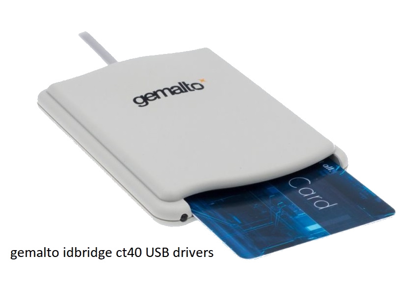 Gemalto IDBridge CT40 USB Driver | Drivers