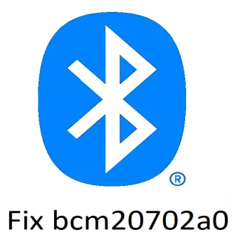 Fix bcm20702a0 driver error on Windows 10 