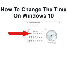  How To Change The Time On Windows 10 (Step-by Step) 