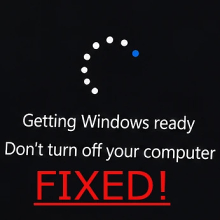 [SOLVED] Getting Windows Ready Stuck (Windows 11, 10)