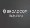 Broadcom BCM43684 Chipset